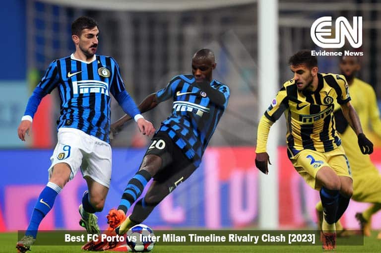 Best FC Porto vs Inter Milan Timeline Rivalry Clash