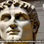 Constantine The Great Biography, Accomplishments, Death, & Facts