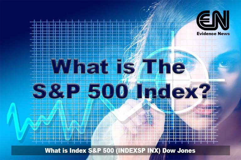 What is Index S&P 500 (INDEXSP INX) Dow Jones