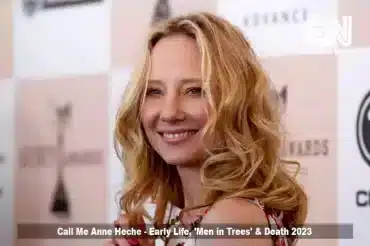 After life support removal, Anne Heche dies at 53